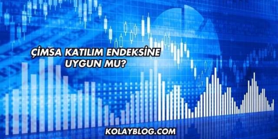 Çimsa Katılım Endeksine Uygun mu?