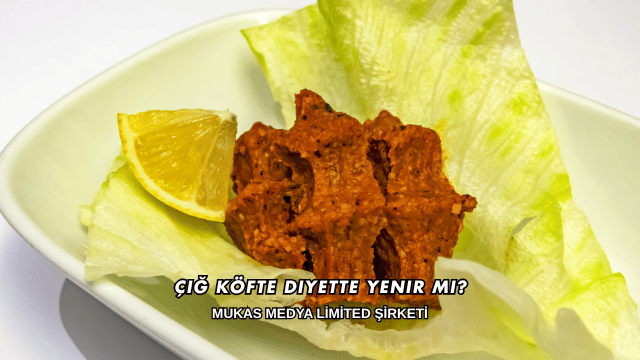 Çiğ Köfte Diyette Yenir mi?