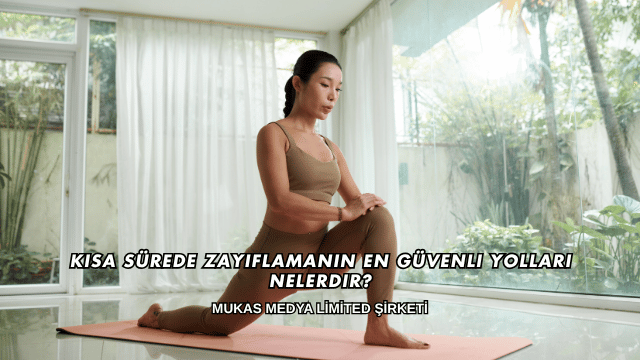 Kısa Sürede Zayıflamanın En Güvenli Yolları Nelerdir?