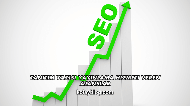 Tanıtım Yazısı Yayınlama Hizmeti Veren Ajanslar