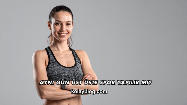 Aynı Gün Üst Üste Spor Yapılır mı?