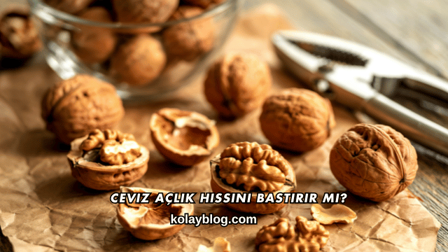 Ceviz Açlık Hissini Bastırır mı?