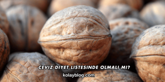 Ceviz Diyet Listesinde Olmalı mı?