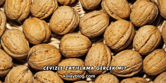 Cevizle Zayıflama Gerçek mi?