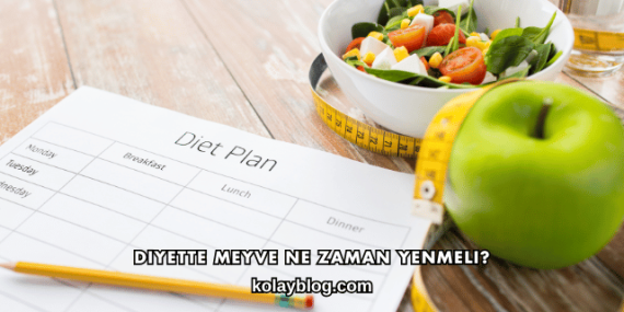 Diyette Meyve Ne Zaman Yenmeli?
