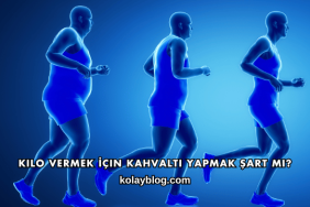 Kilo Vermek İçin Kahvaltı Yapmak Şart mı